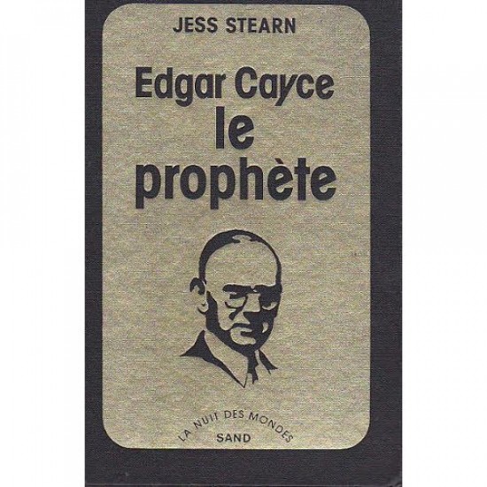 Edgar Cayce Le Prophete De Jess Stearn